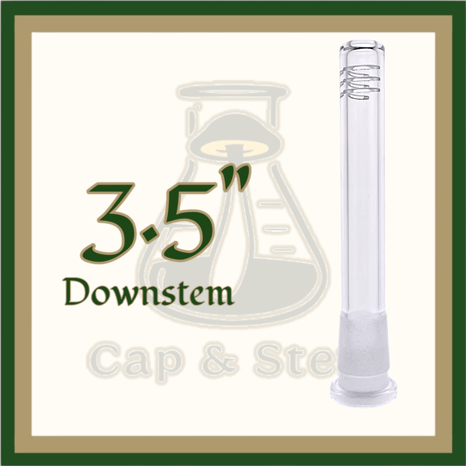 DOWNSTEM - 3.5" Glass Downstem *Cap & Stem Provisions