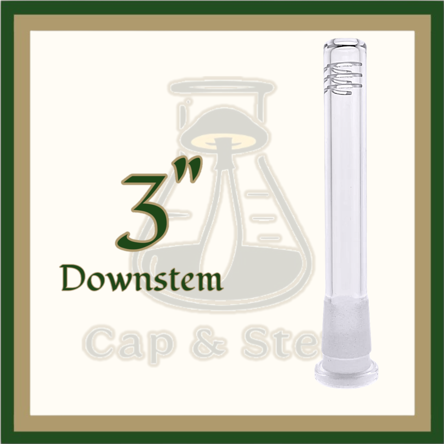 DOWNSTEM - 3" Glass Downstem *Cap & Stem Provisions