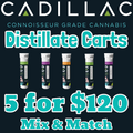 Cadillac Distillate Carts - 5 for $120 - Mix & Match
