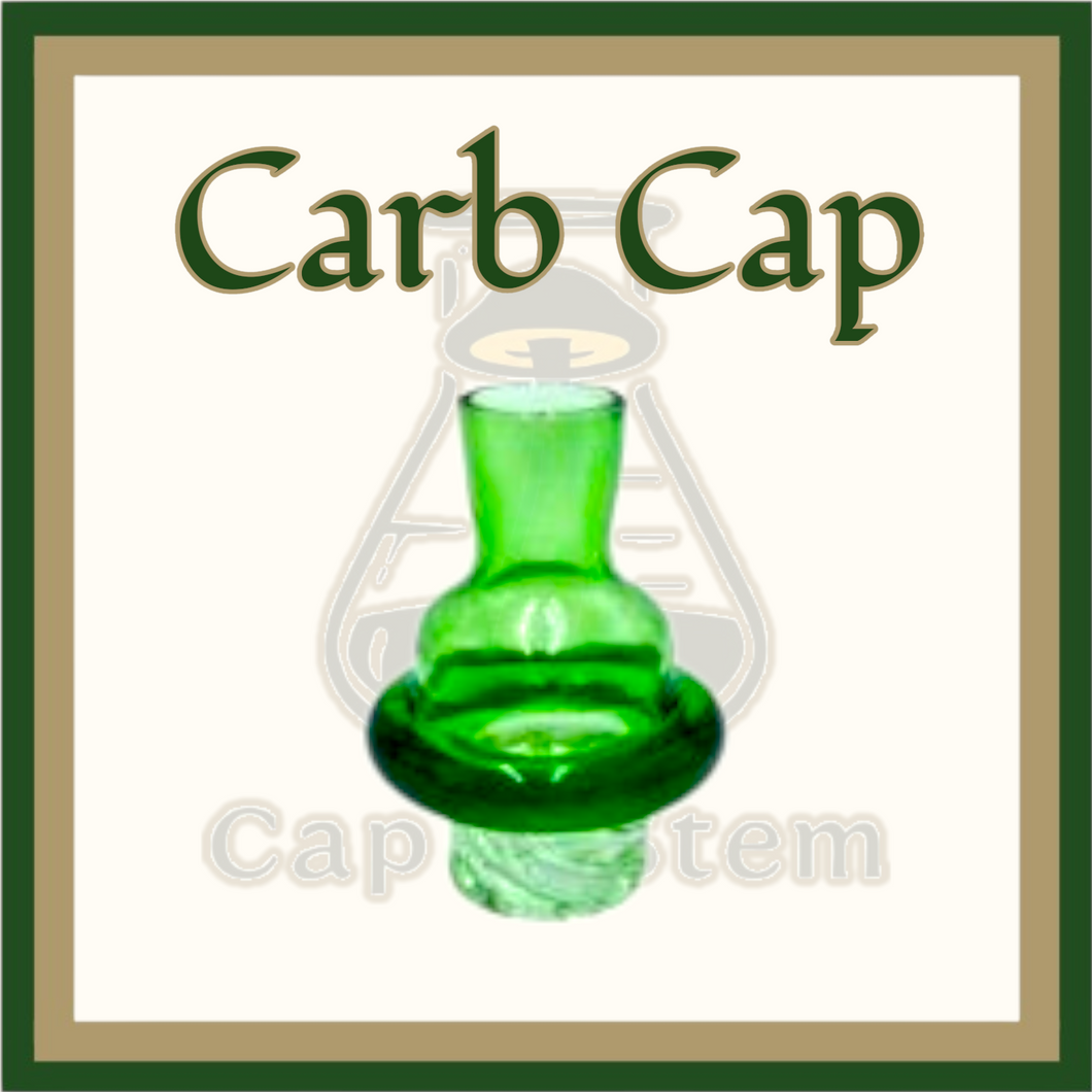 CARB CAP - Glass Carb Cap *Cap & Stem Provisions