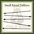 DABBERS - Small Metal Dabber *Cap & Stem Provisions